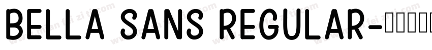 Bella Sans Regular字体转换